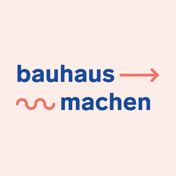 bauhaus-machen.de | Die Website zum Entwerfen, Experimentieren und Werkeln