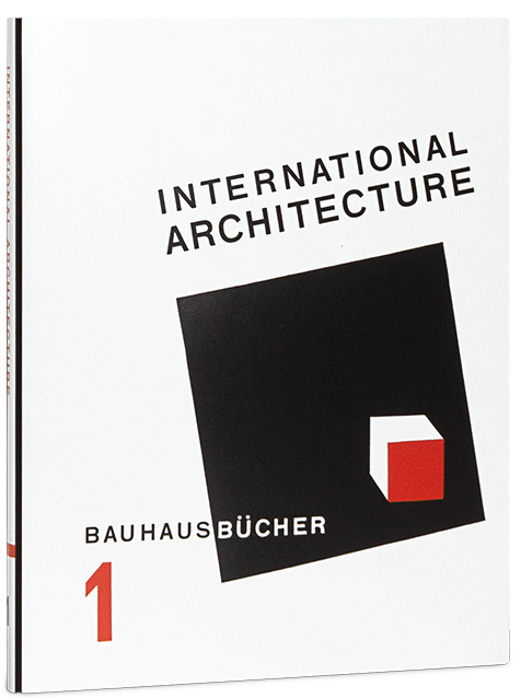 Bauhausbücher 1: International Architecture