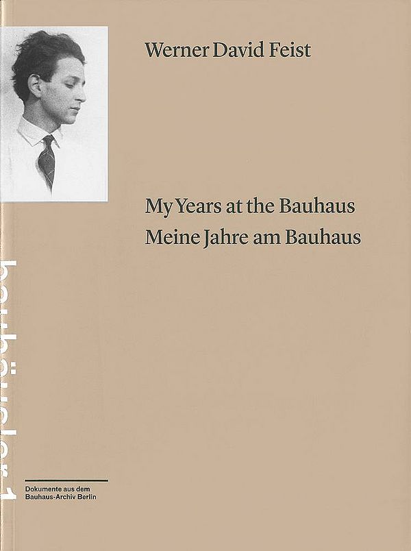Meine Jahre am Bauhaus