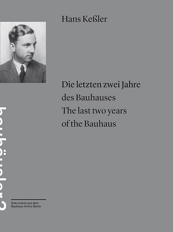 Die letzten zwei Jahre des Bauhauses